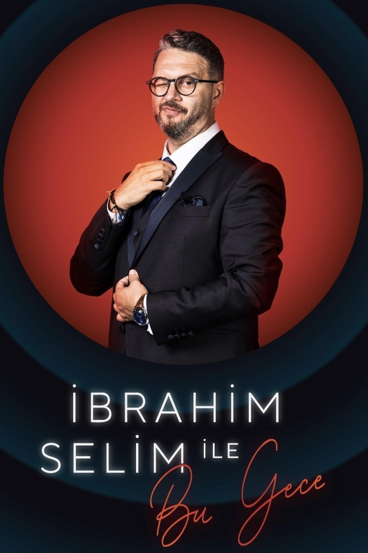 Tonight with İbrahim Selim streaming