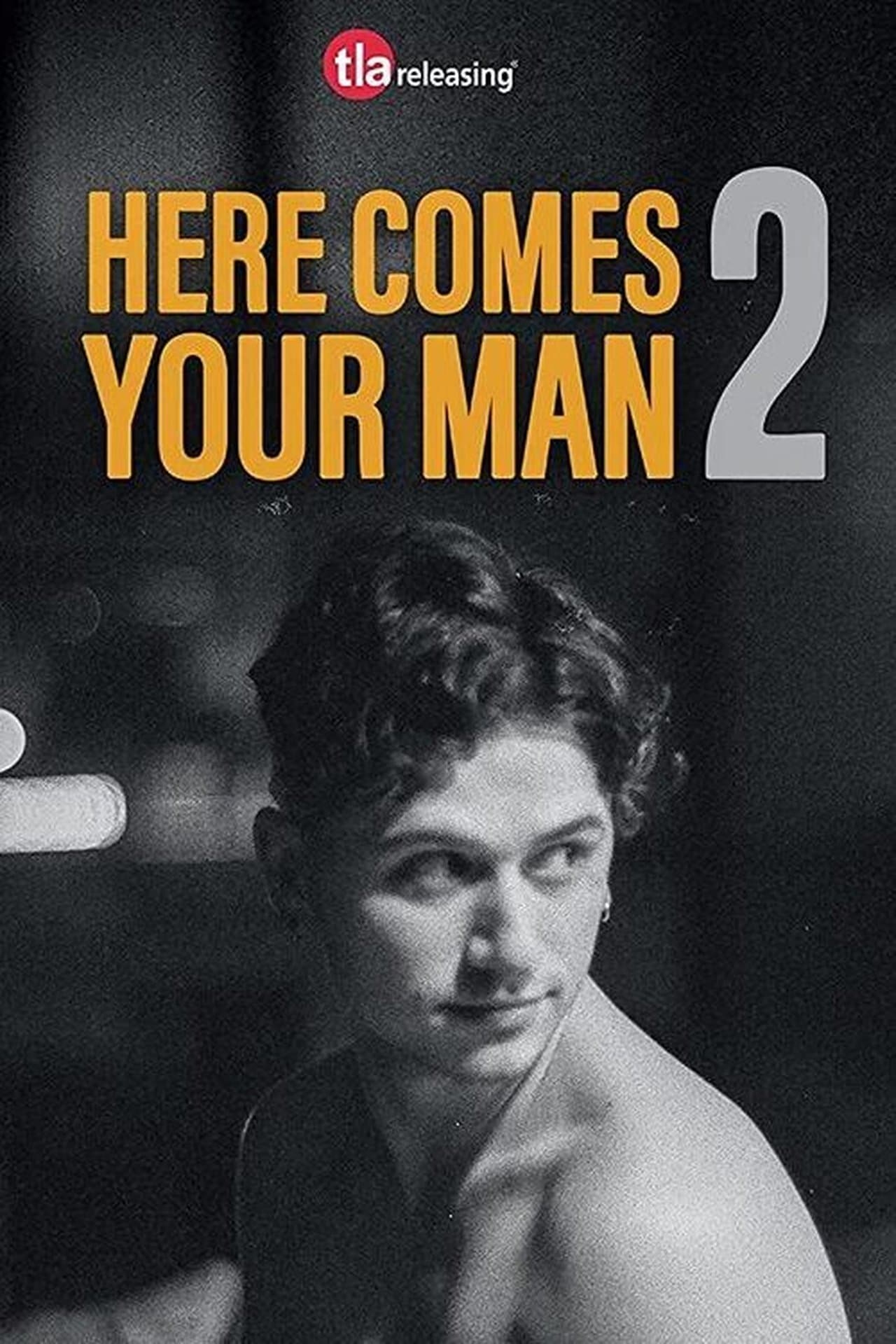Here Comes Your Man 2 streaming