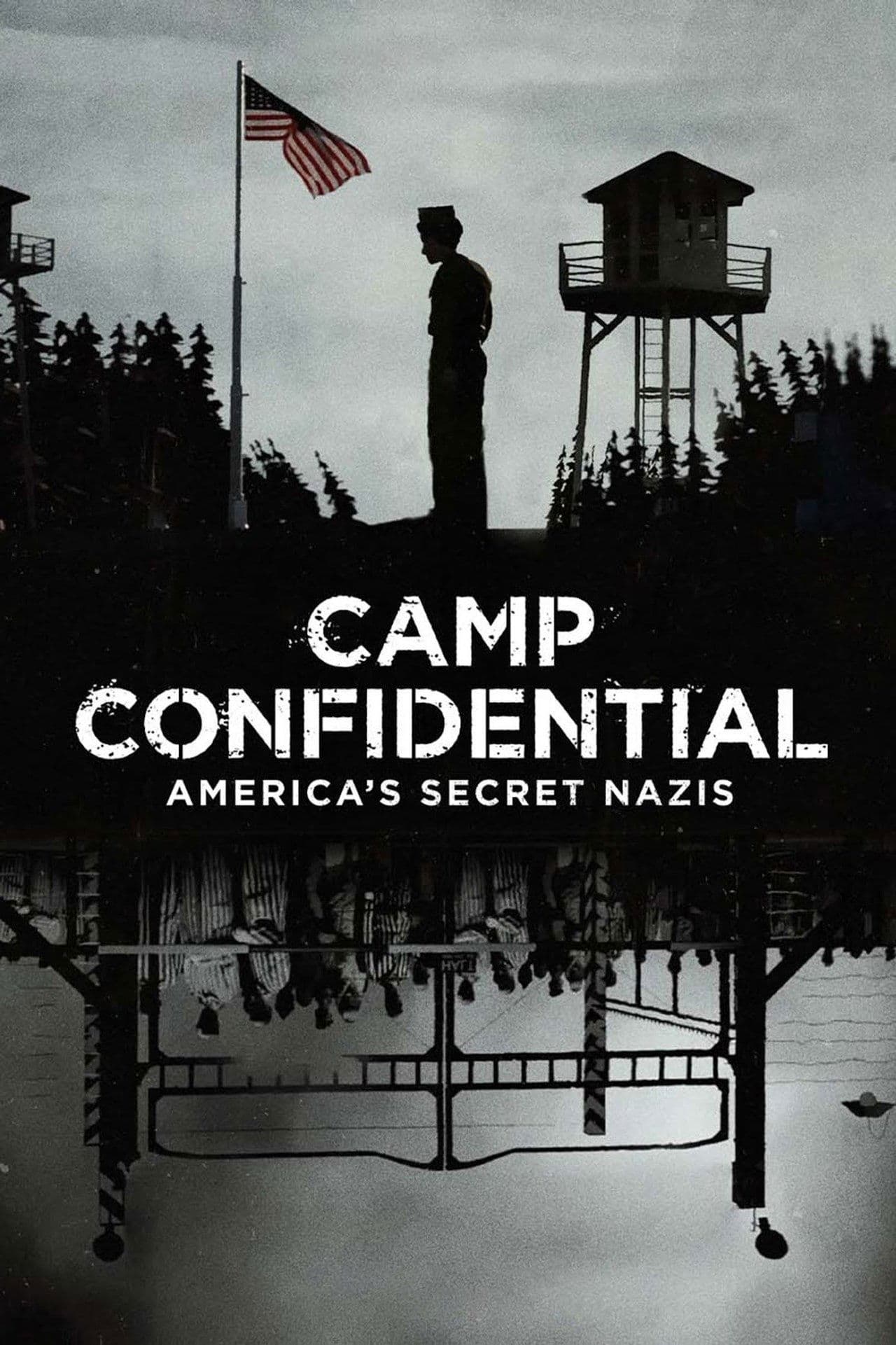 Camp Confidential: America's Secret Nazis streaming
