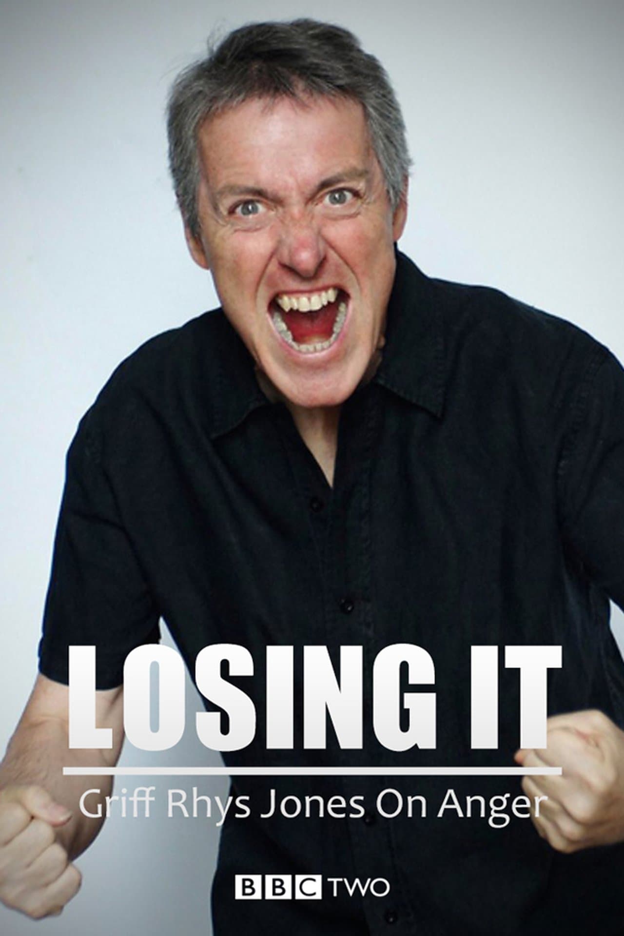 Losing It: Griff Rhys Jones On Anger streaming