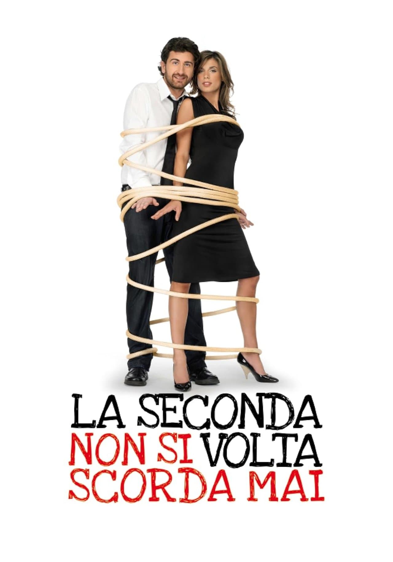 La seconda volta non si scorda mai streaming
