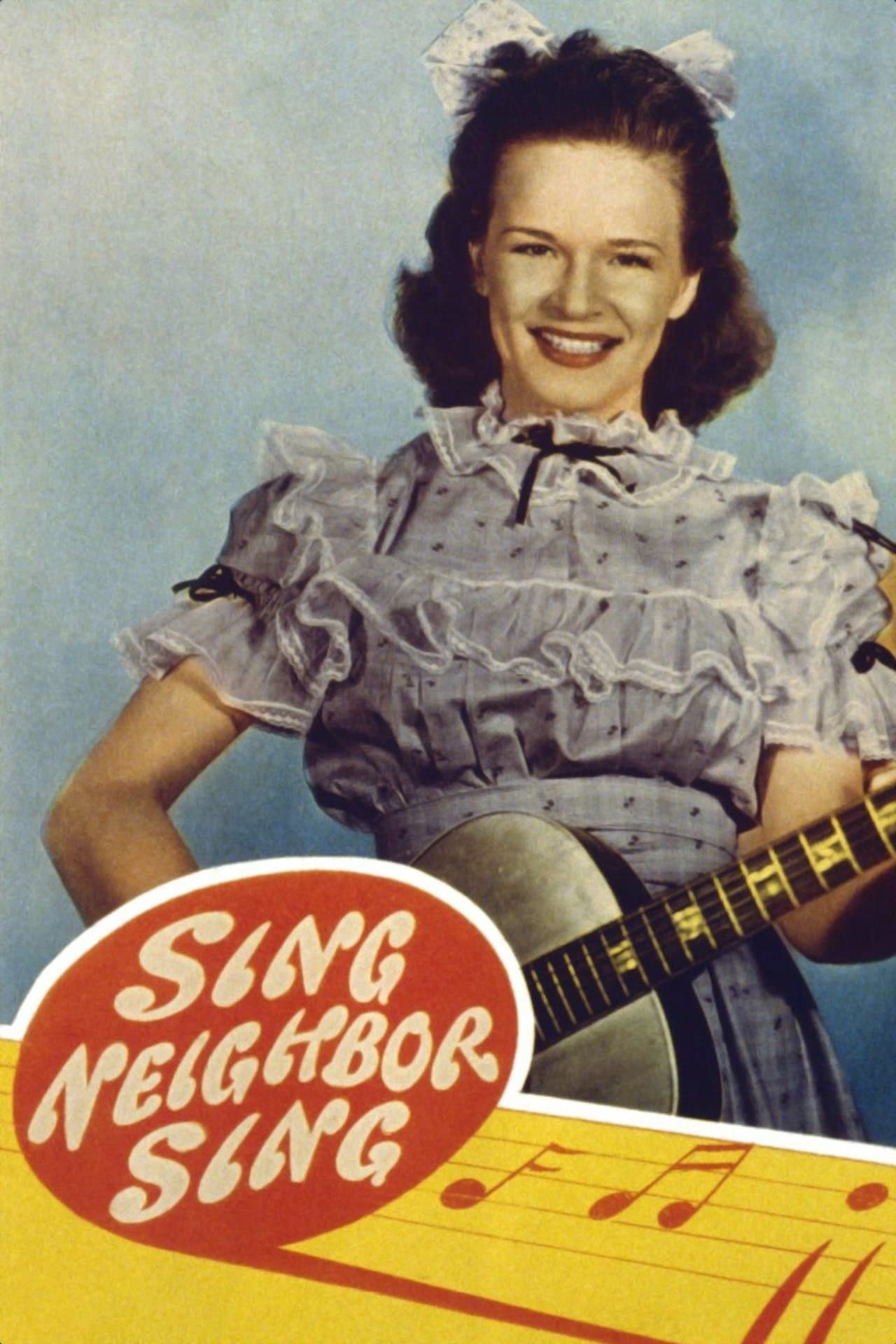 Sing, Neighbor, Sing streaming