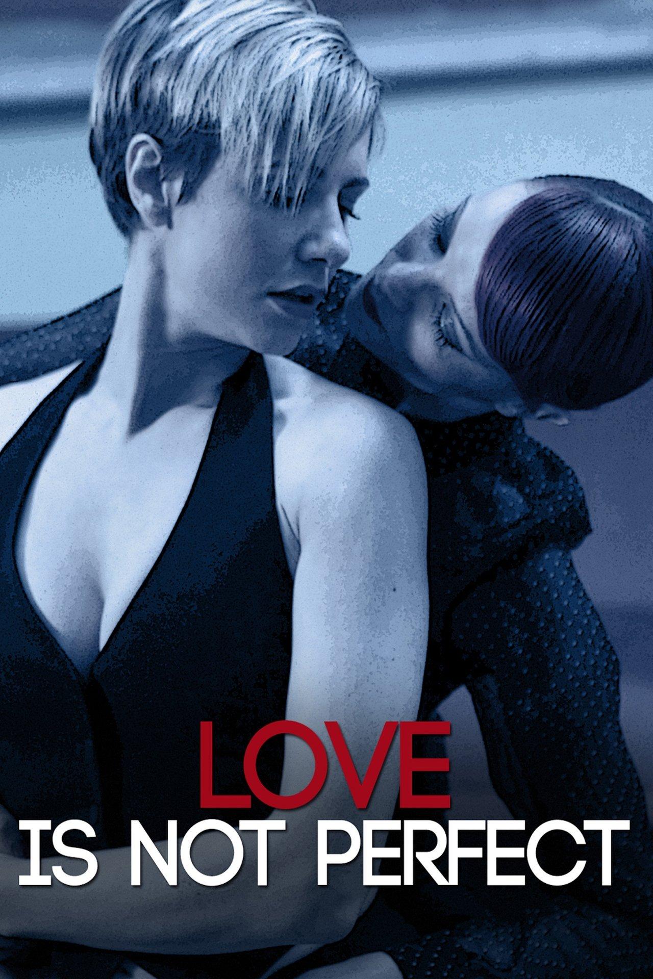 Love Is Not Perfect streaming