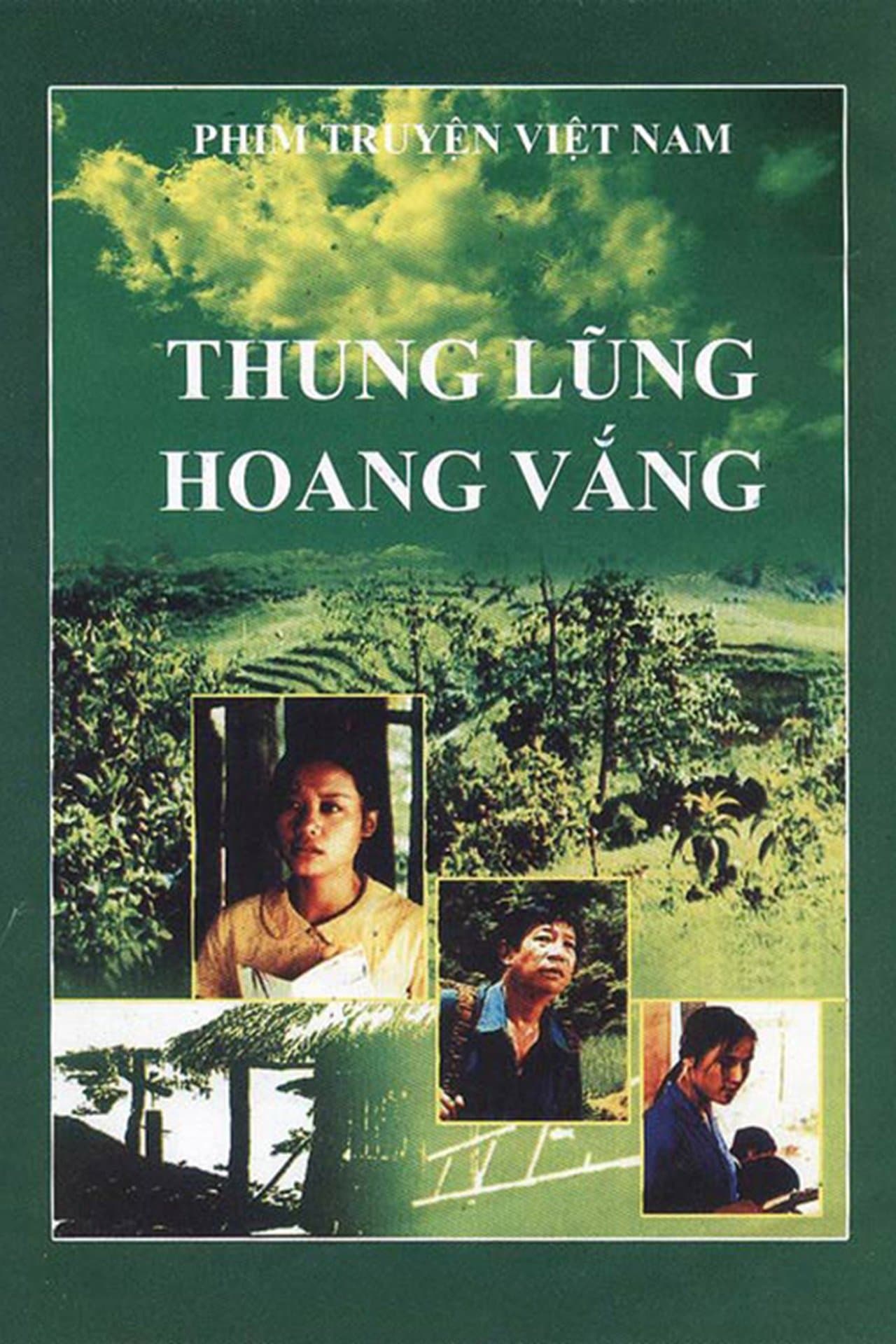 Thung lũng hoang vắng streaming