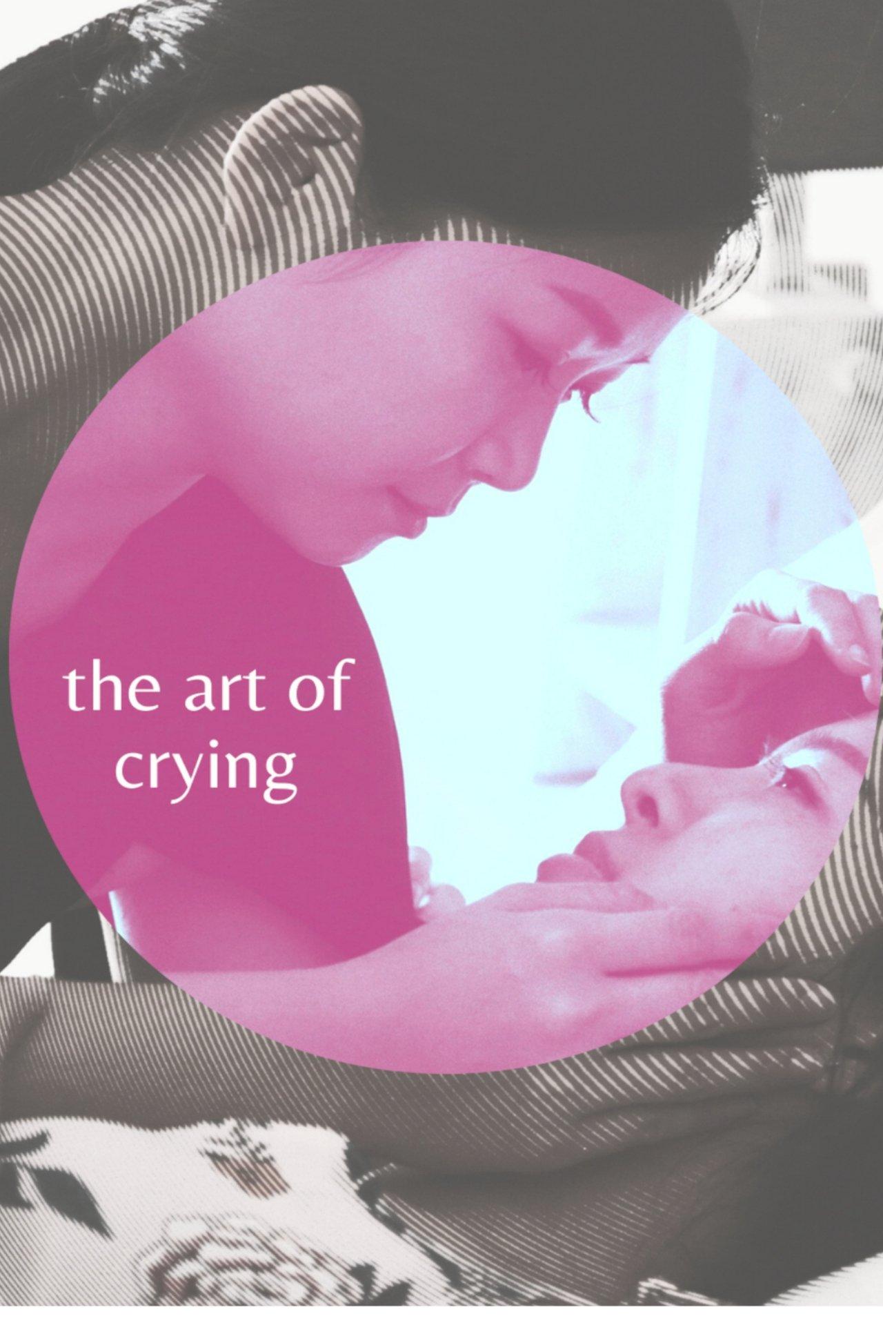 The Art of Crying streaming