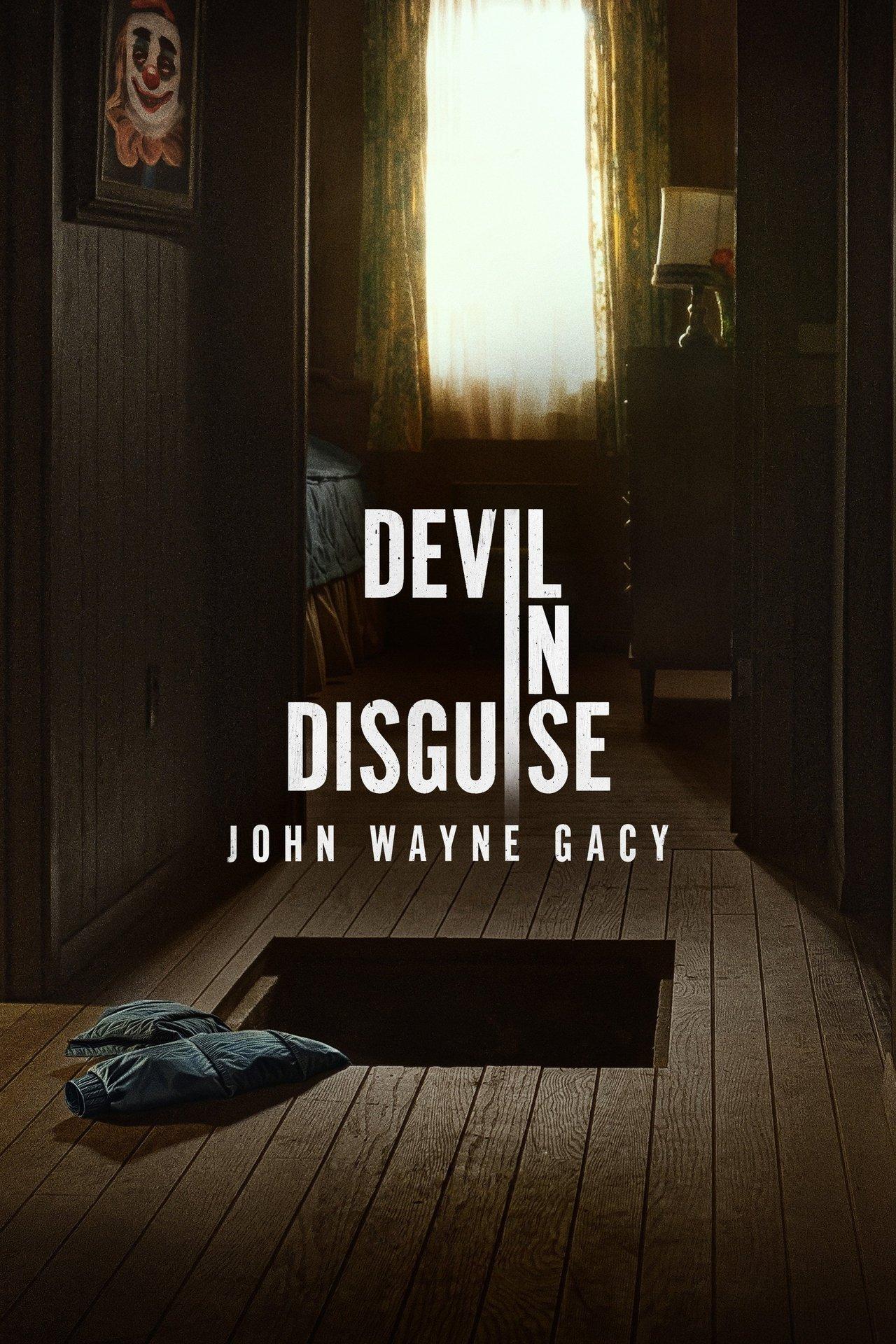 Devil in Disguise: John Wayne Gacy streaming