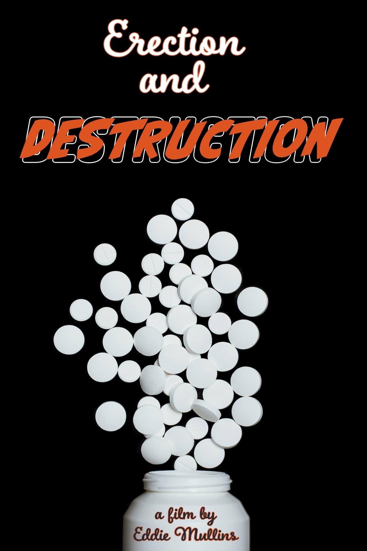 Erection and Destruction streaming