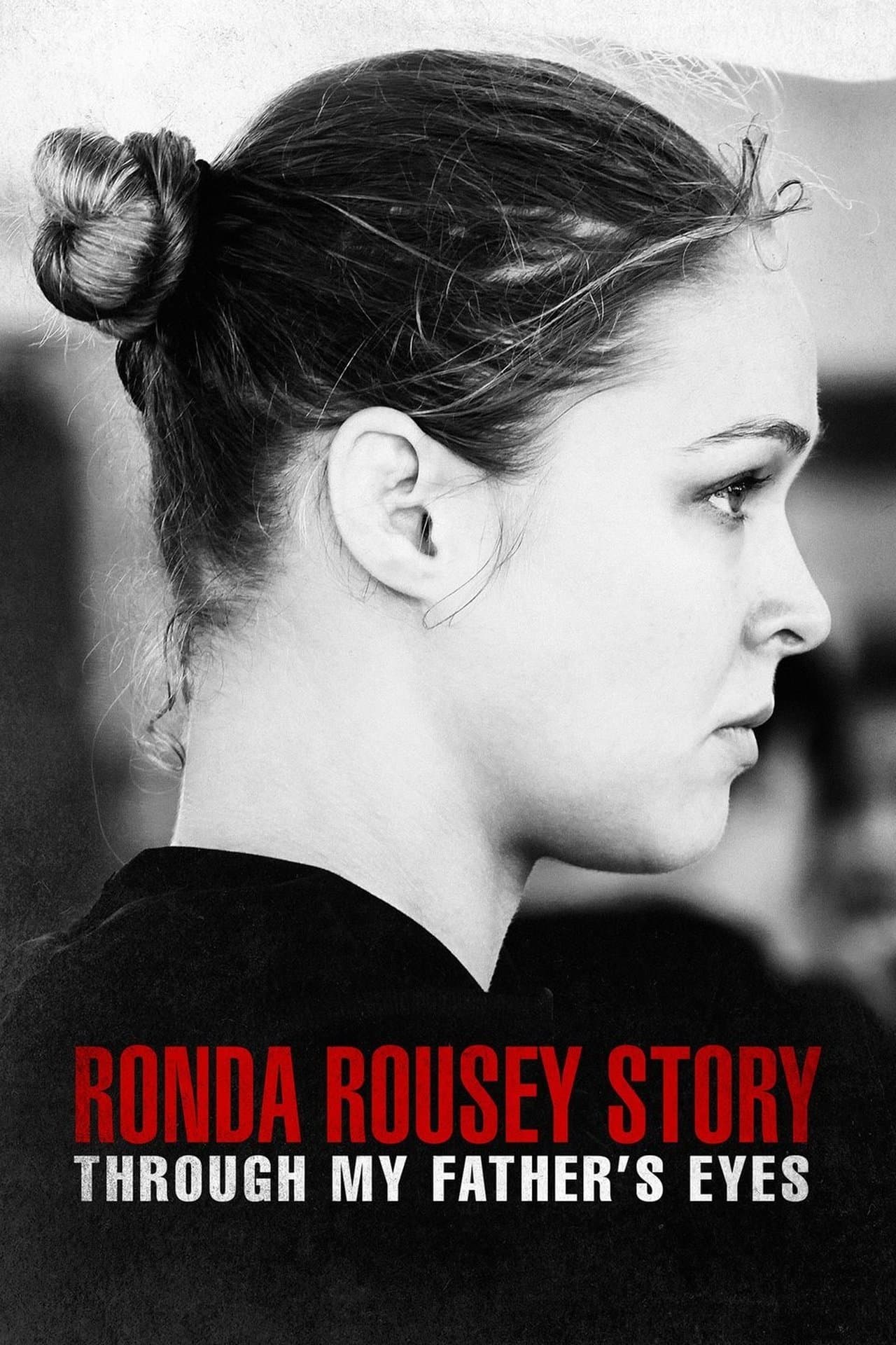 The Ronda Rousey Story: Through My Father's Eyes streaming