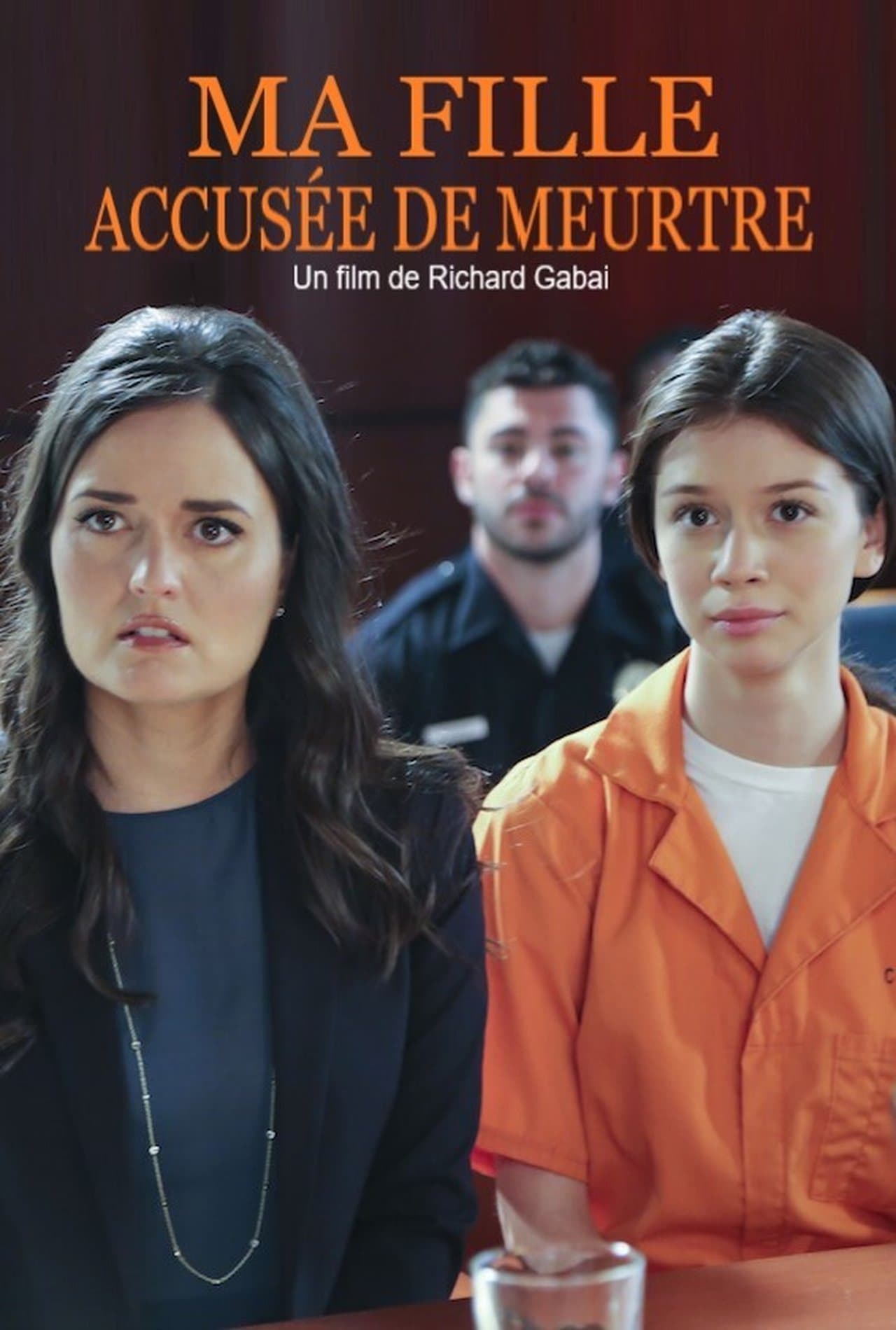 Ma Fille, Accusée de Meurtre streaming