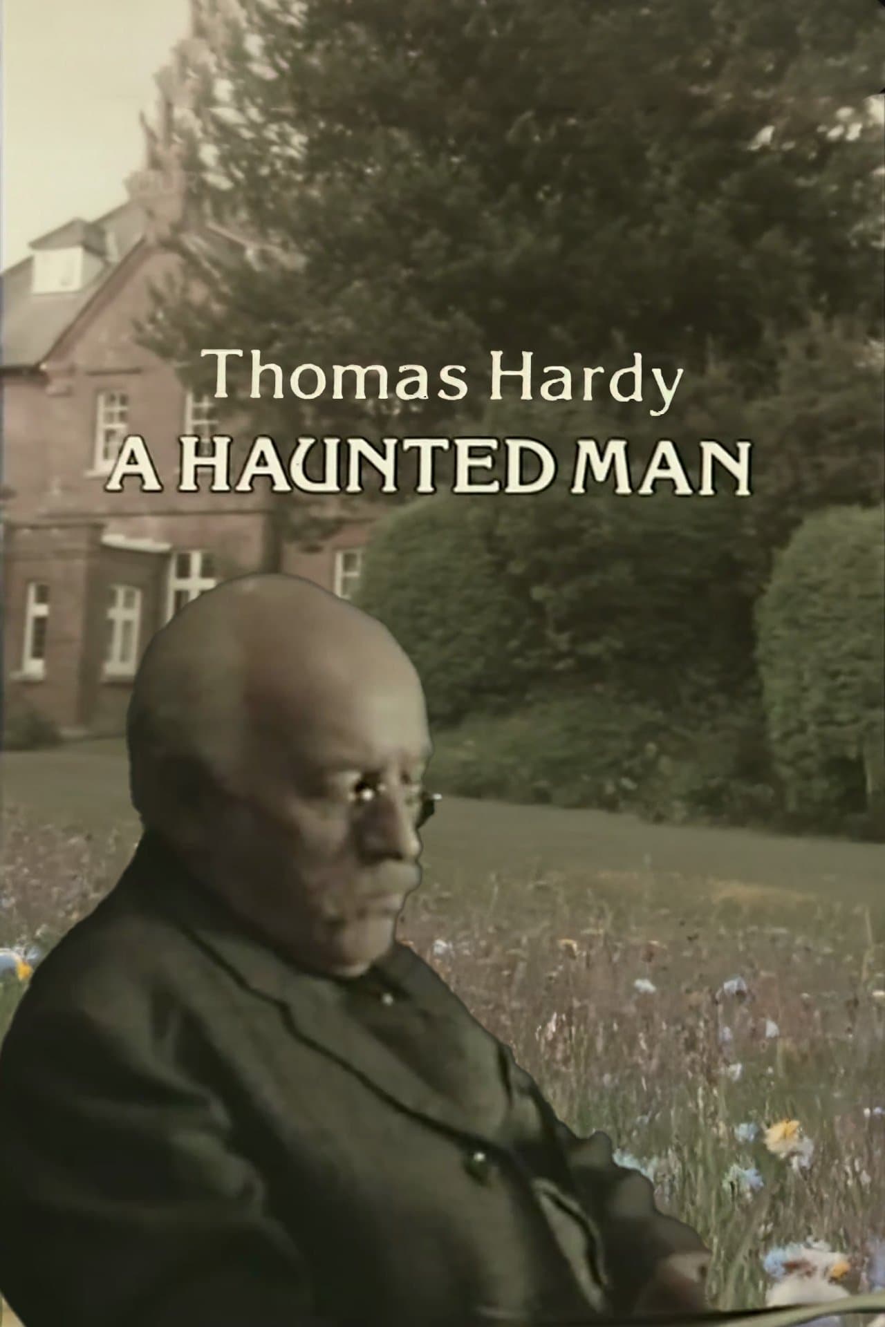 Thomas Hardy: A Haunted Man streaming