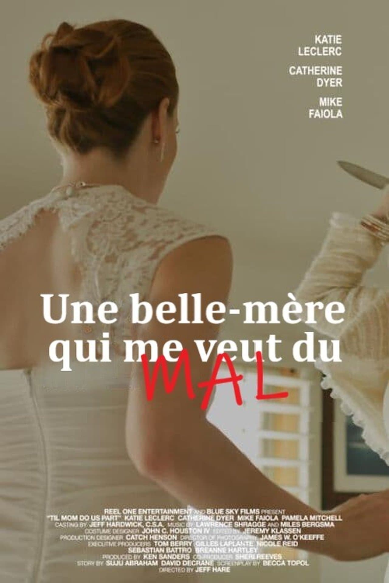 Une belle-mère qui me veut du mal streaming