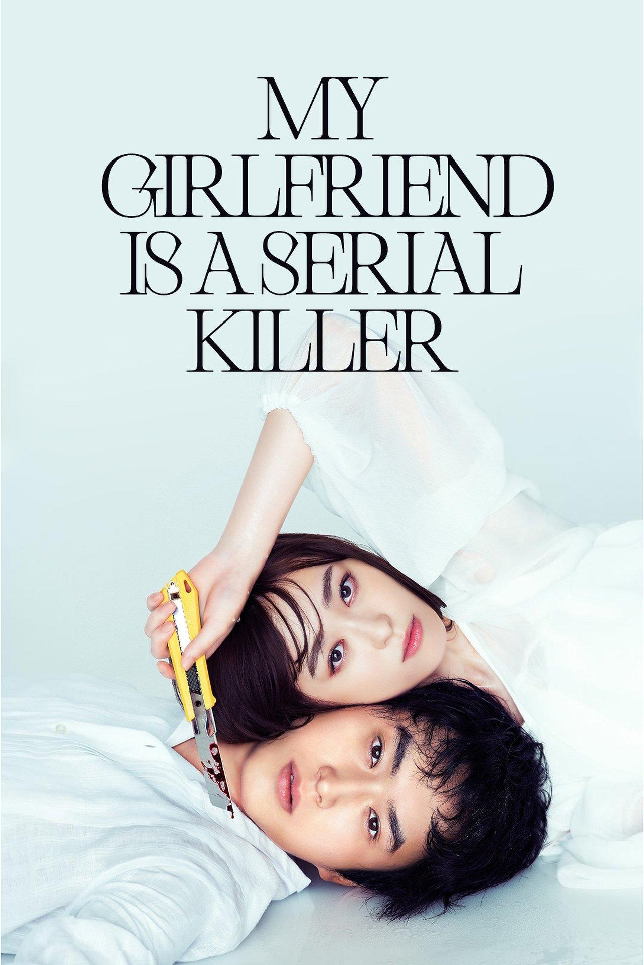 My Girlfriend Is a Serial Killer streaming