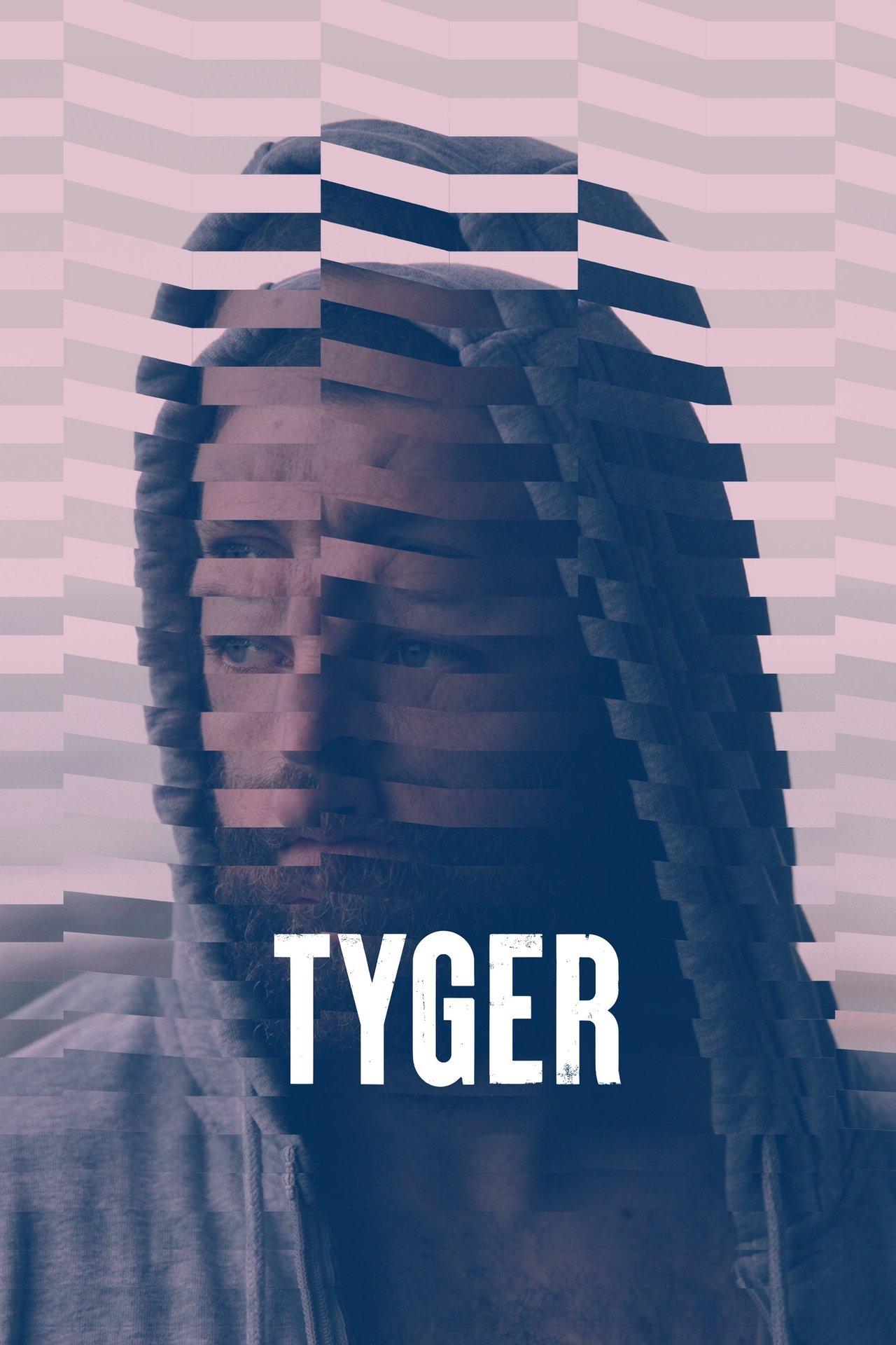 Tyger streaming