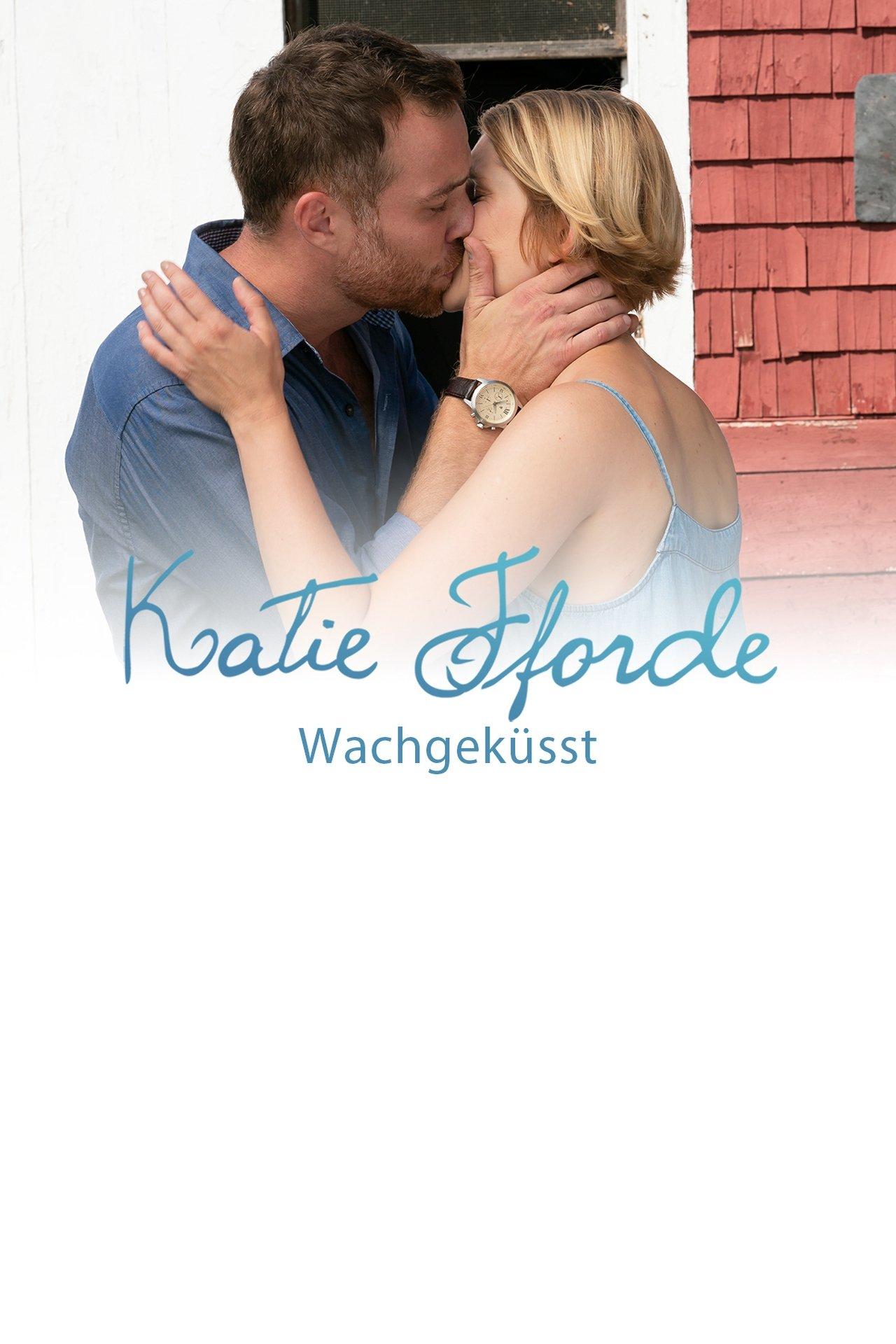 Katie Fforde: Wachgeküsst streaming