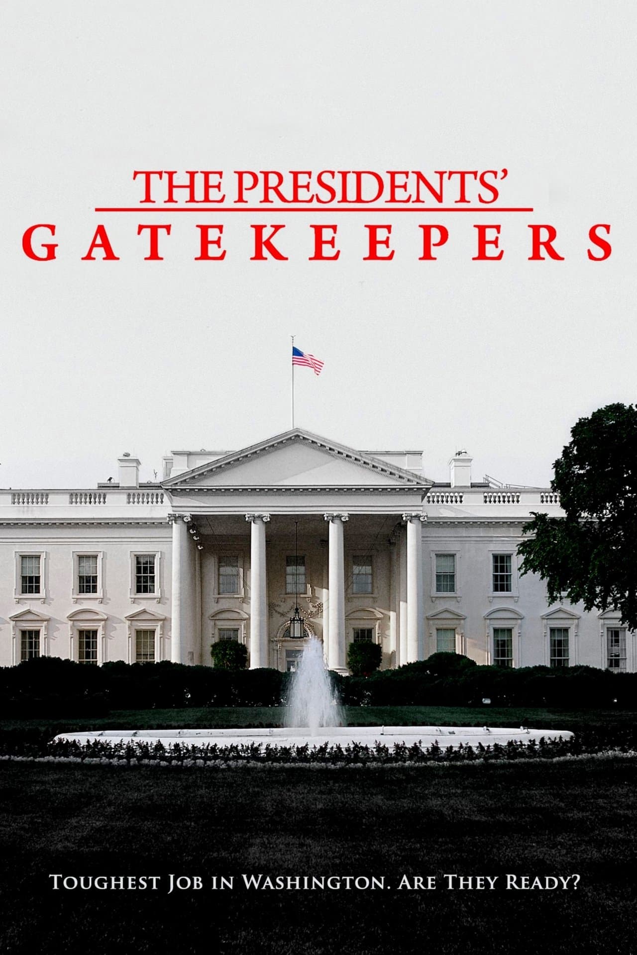 The Presidents' Gatekeepers streaming