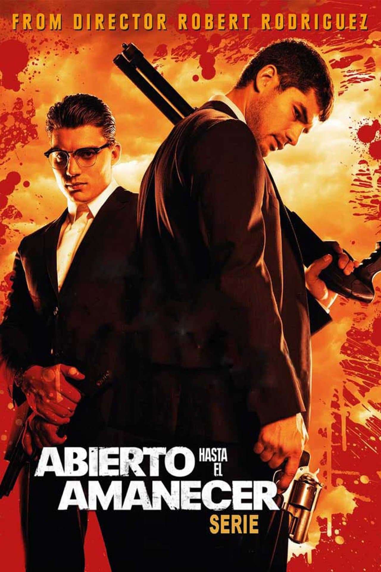 Abierto hasta el amanecer: Serie streaming