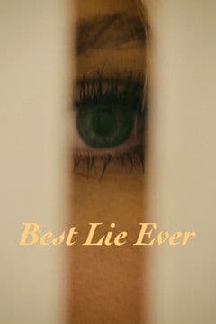 Best Lie Ever streaming