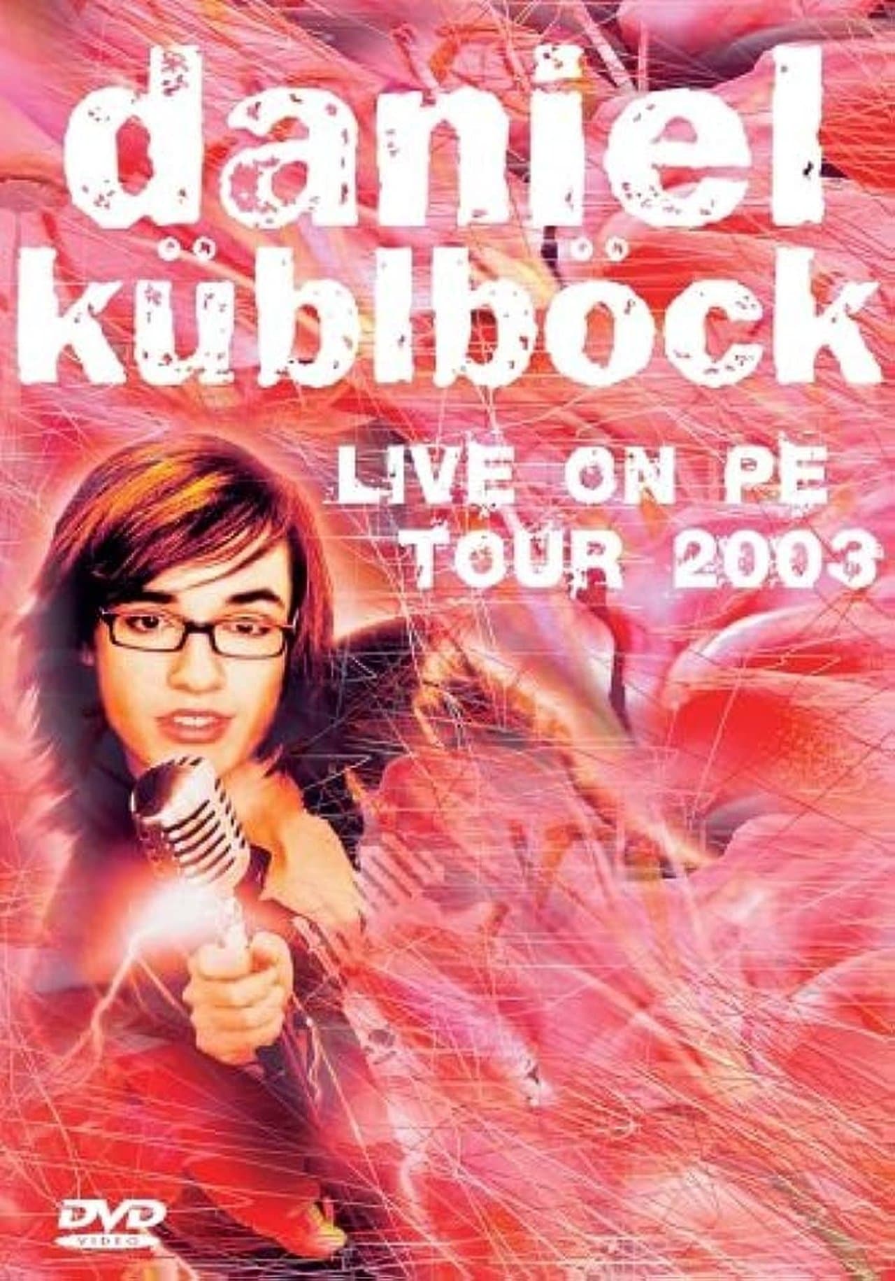 Daniel Küblböck - Live on PE Tour 2003 streaming
