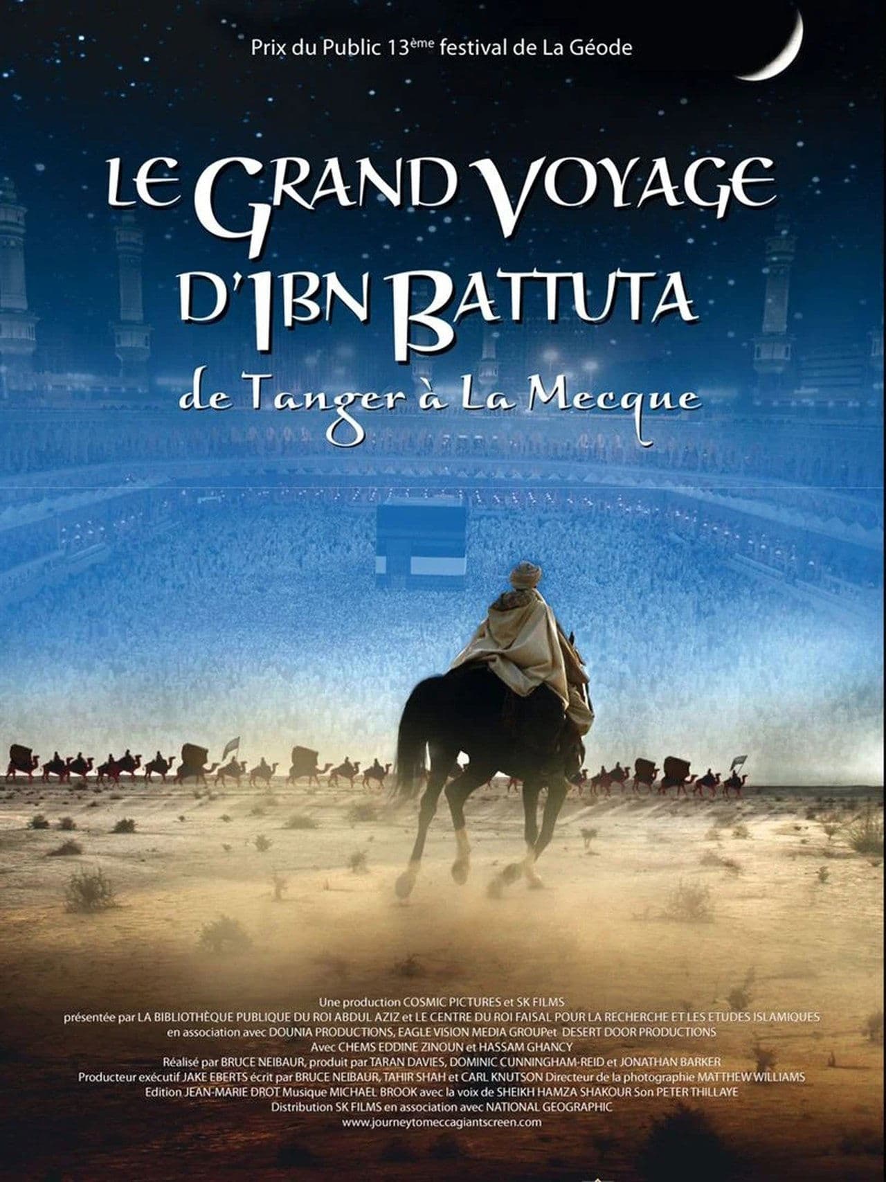 Le Grand voyage d'Ibn Battuta - de Tanger à la Mecque streaming