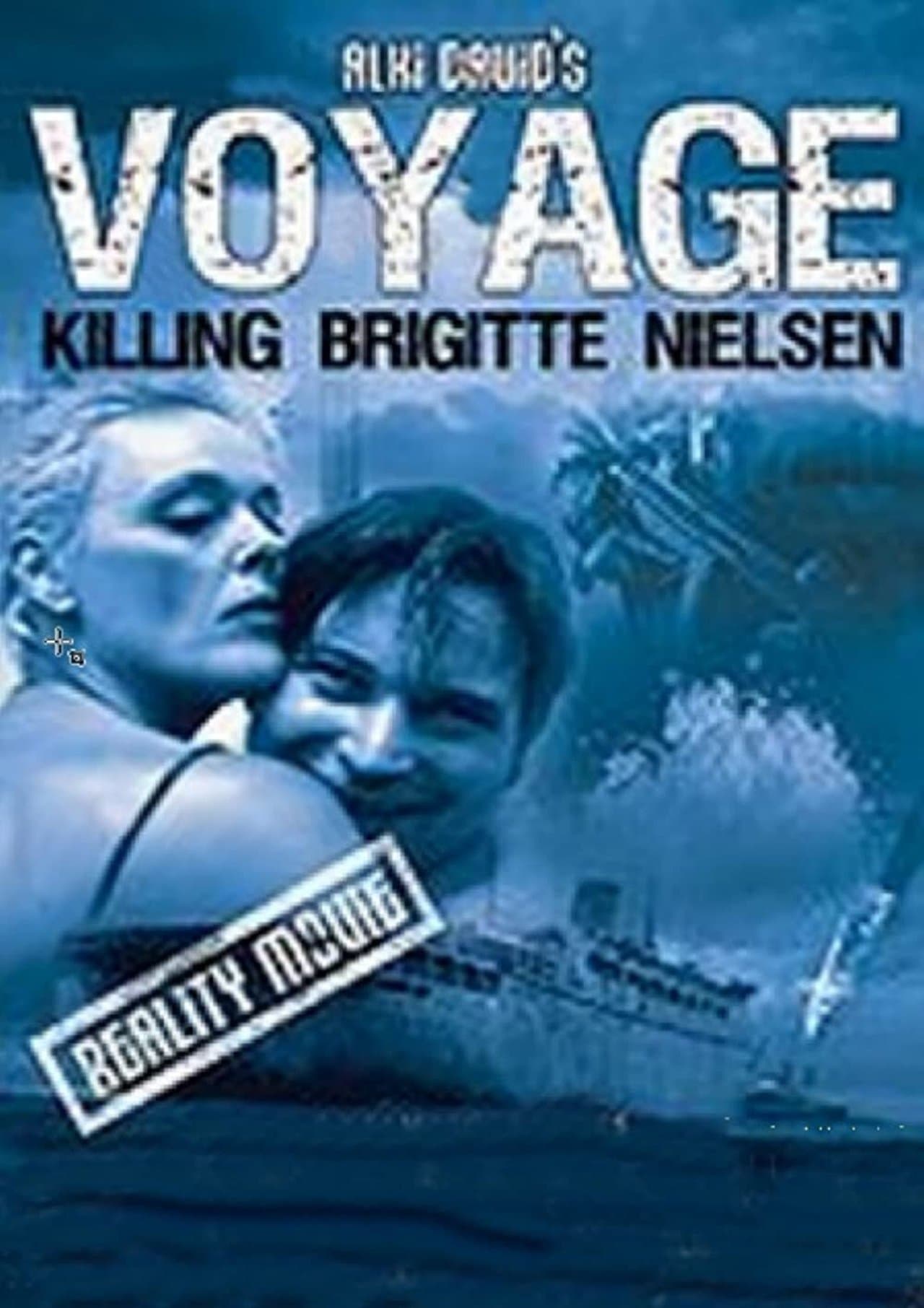 Voyage: Killing Brigitte Nielsen streaming