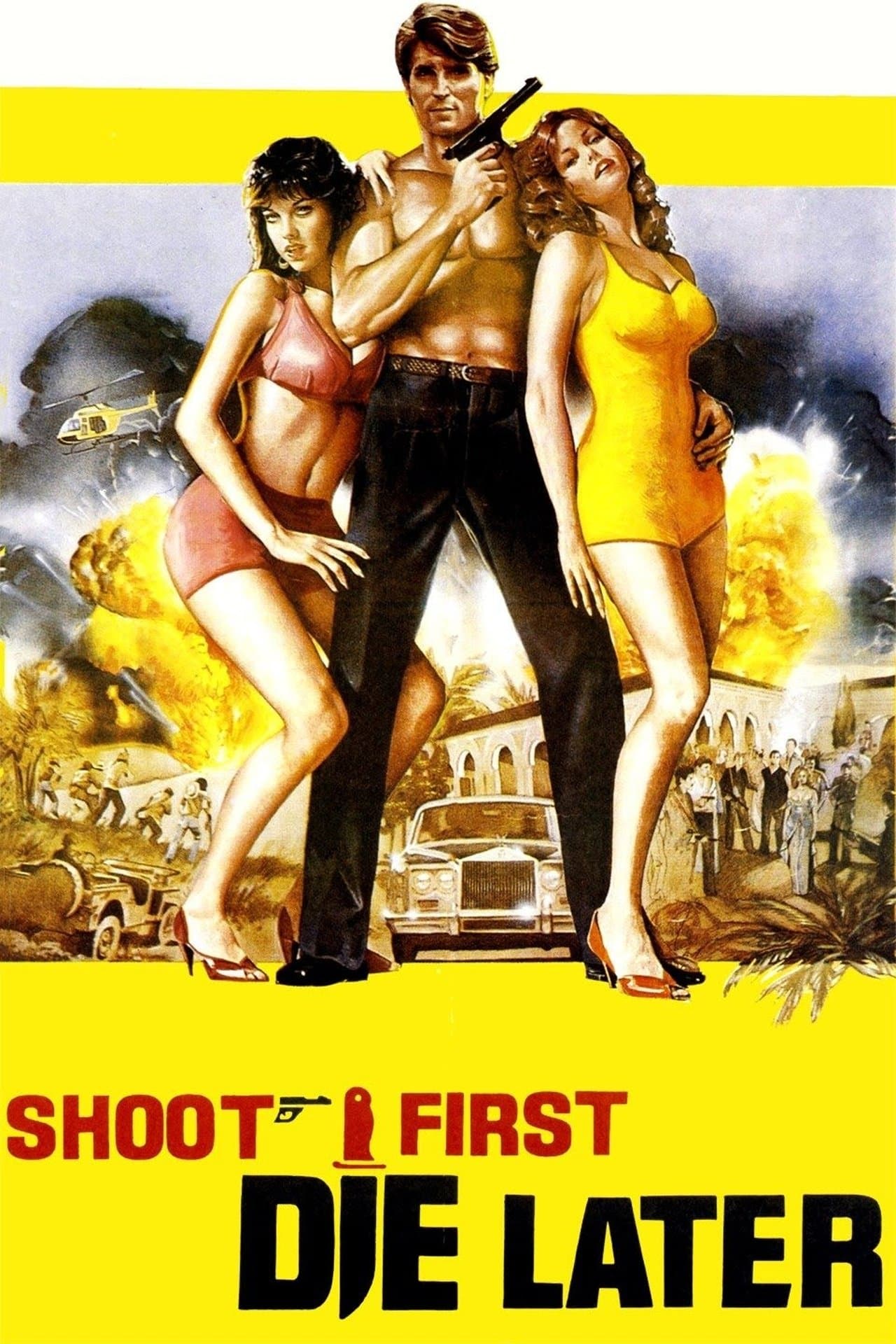 Shoot First, Die Later streaming