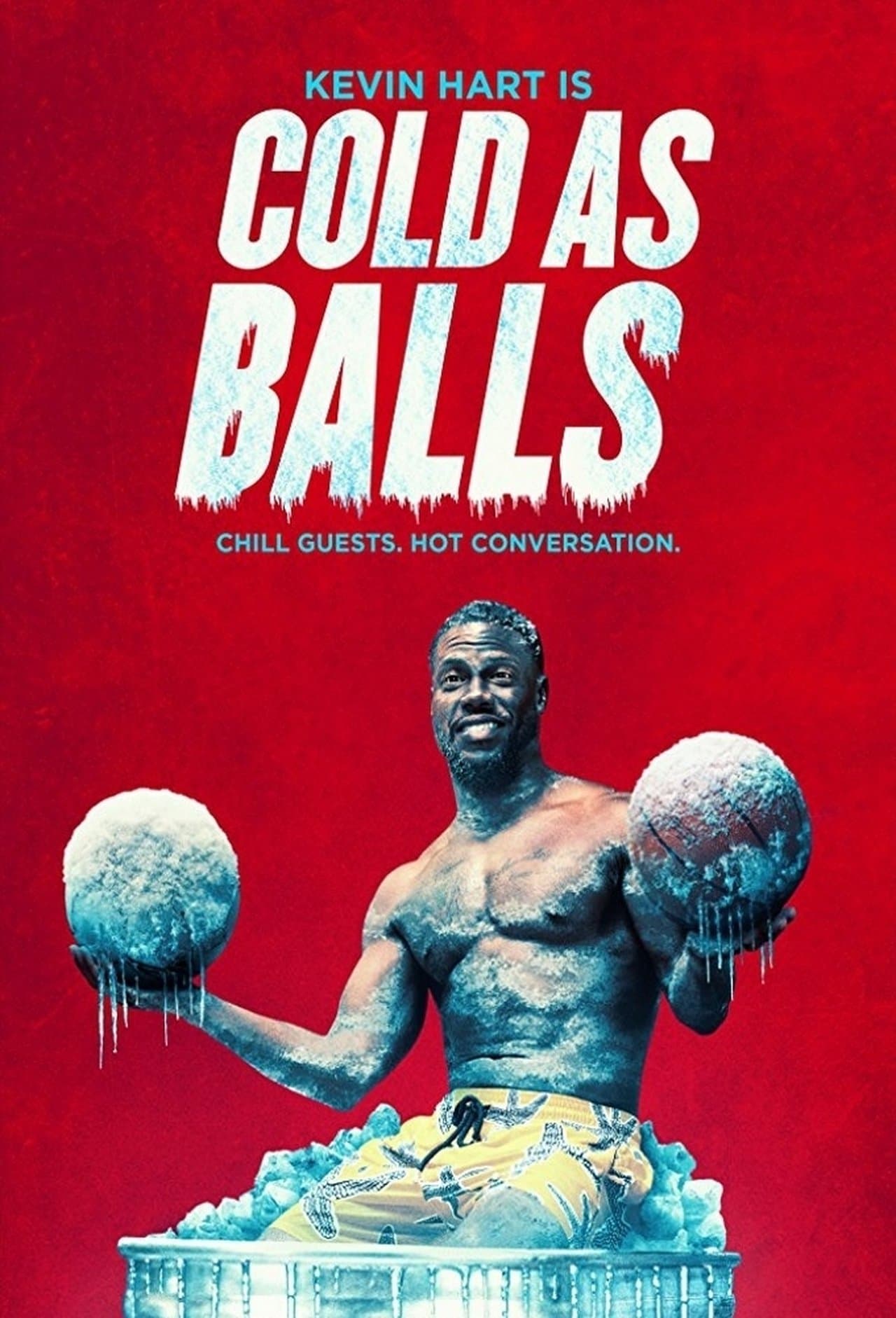 Kevin Hart: Cold As Balls streaming
