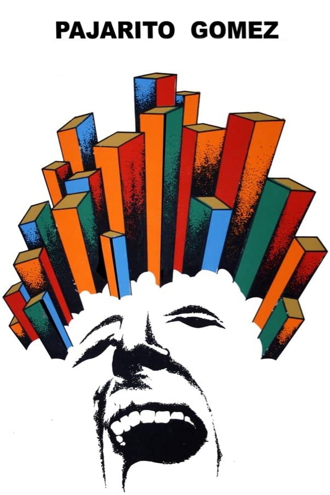 Pajarito Gómez (una vida feliz) streaming