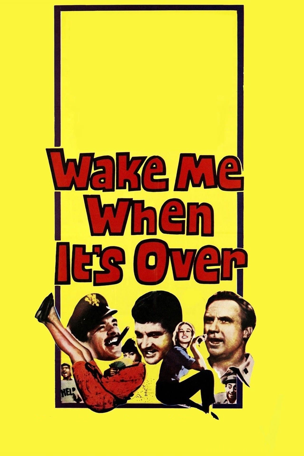 Wake Me When It's Over streaming