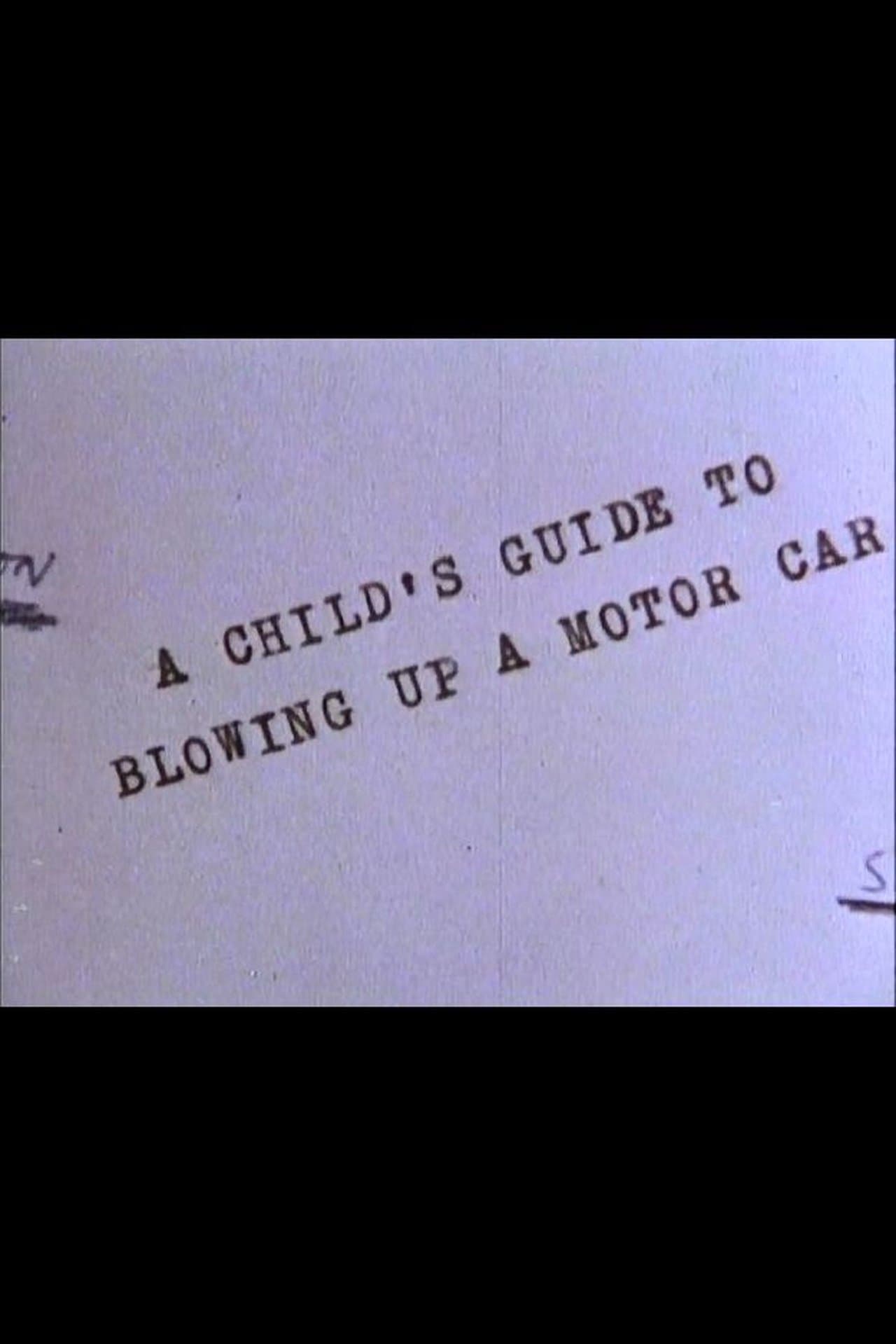 A Child's Guide to Blowing Up a Motor Car streaming