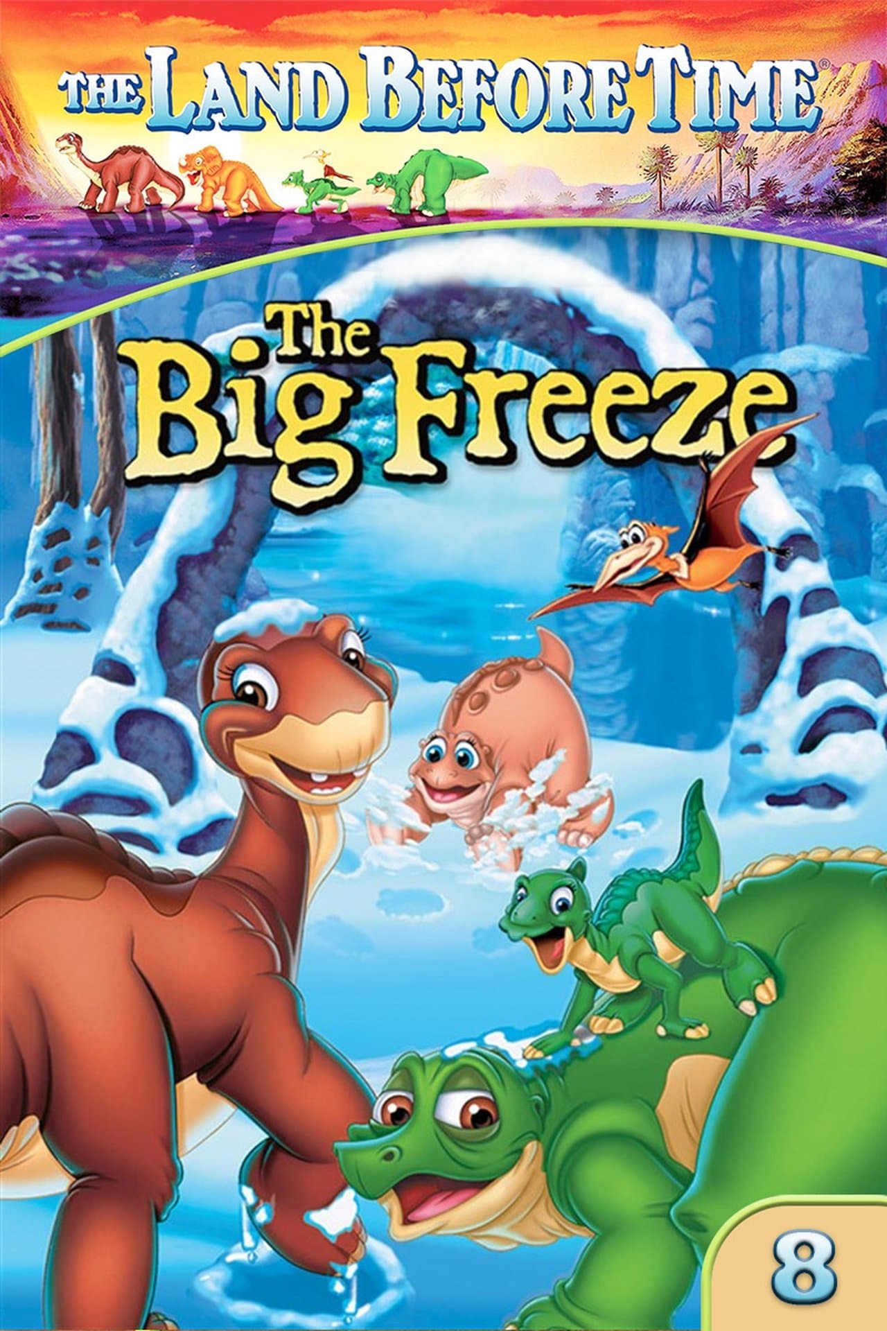 The Land Before Time VIII: The Big Freeze streaming