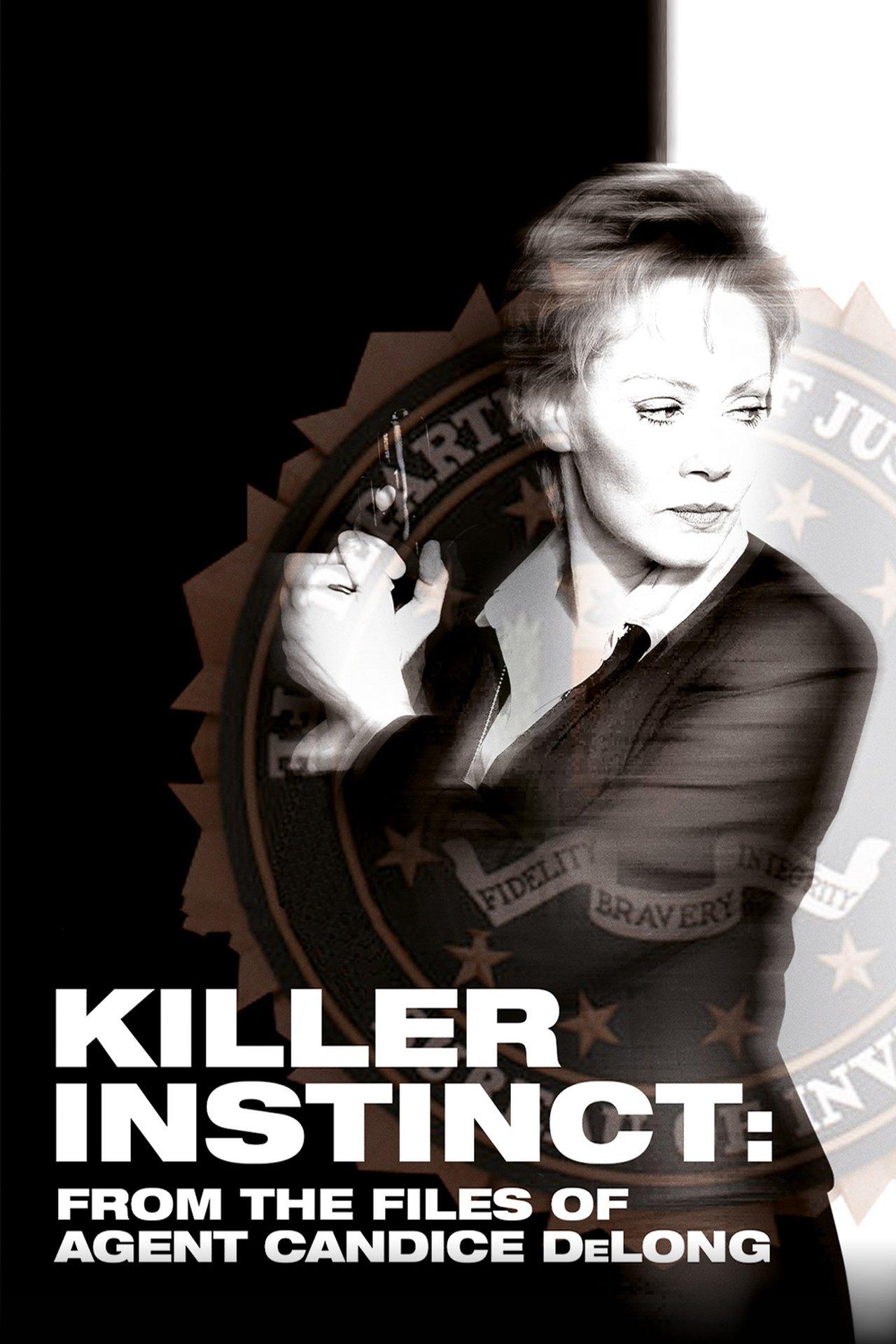 Killer Instinct: From the Files of Agent Candice DeLong streaming