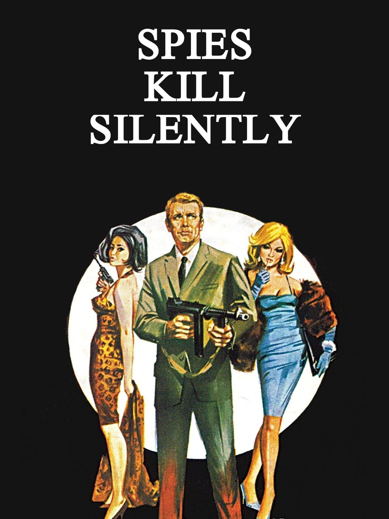 Spies Kill Silently streaming