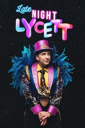 Late Night Lycett streaming
