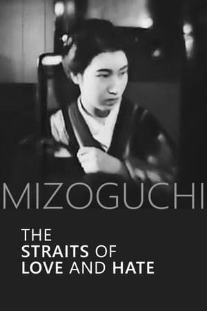 The Straits of Love and Hate streaming