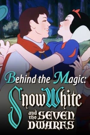 Behind the Magic: Snow White and the Seven Dwarfs streaming