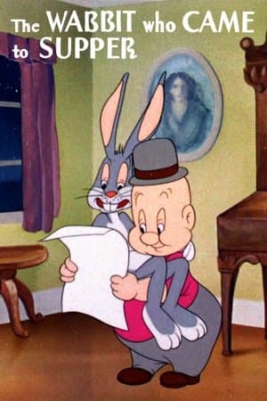 The Wabbit Who Came to Supper streaming