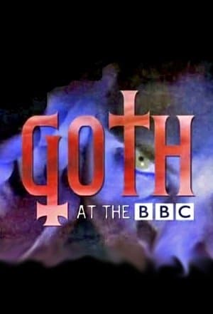 Goth at the BBC streaming