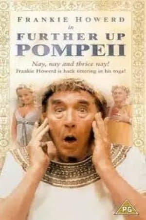 Further Up Pompeii! streaming