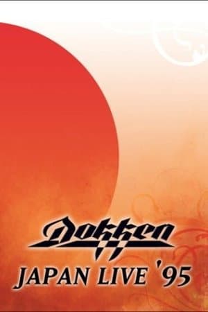 Dokken - Japan Live '95 streaming