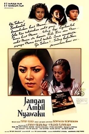 Jangan Ambil Nyawaku streaming