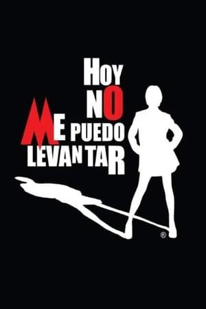 Hoy No Me Puedo Levantar streaming