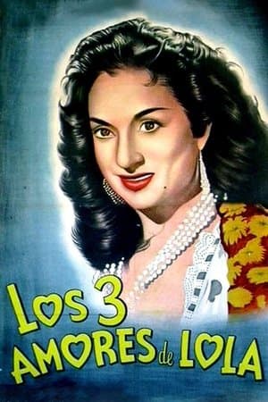 Los tres amores de Lola streaming