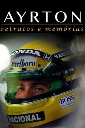 Ayrton: Retratos e Memórias streaming
