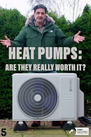 Heat Pumps: Are They Really Worth It? streaming