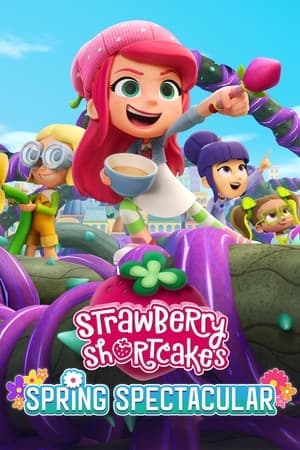 Strawberry Shortcake's Spring Spectacular streaming