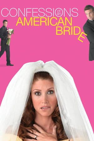 Confessions of an American Bride streaming