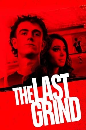 The Last Grind streaming