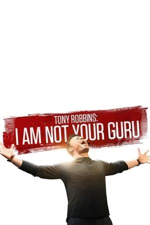 Tony Robbins: I Am Not Your Guru streaming
