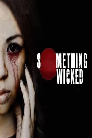 Something Wicked streaming