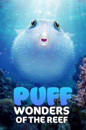 Puff: Wonders of the Reef streaming